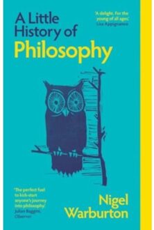 A Little History Of Philosophy - Little Histories - Nigel Warburton