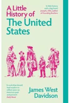 A Little History Of The United States - Little Histories - James West Davidson