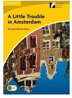 A Little Trouble in Amsterdam Level 2 Elementary/Lower-intermediate