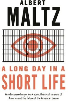 A Long Day In A Short Life - Albert Maltz