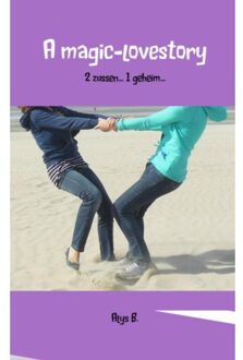 A magic-lovestory - Boek A B. (9461939191)