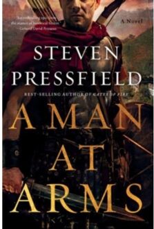 A Man At Arms - Steven Pressfield