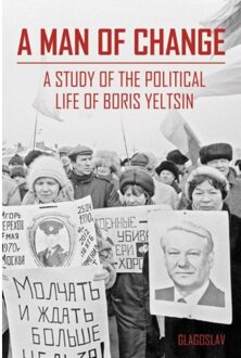 A Man of Change - Boek The President Yeltsin Centre Foundation (1784379360)