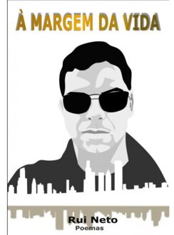 À Margem da Vida - Rui Neto