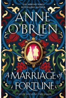 A Marriage Of Fortune - Anne O'Brien