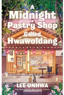 A Midnight Pastry Shop Called Hwawoldang - Lee Onhwa