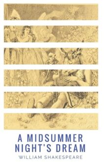 A Midsummer Night's Dream - William Shakespeare