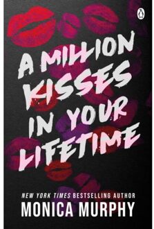 A Million Kisses In Your Lifetime - Lancaster Prep - Monica Murphy