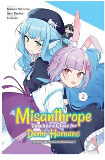 A Misanthrope Teaches A Class For Demi-Humans, Vol. 2 (Manga) - A Misanthrope Teaches A Class For - Aila Nagamine