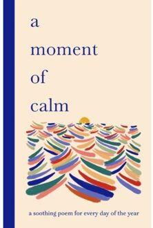 A Moment Of Calm - Ana Sampson