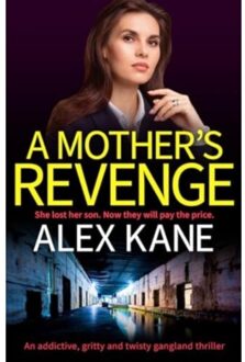 A Mother's Revenge - Alex Kane