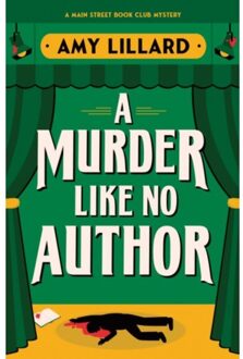 A Murder Like No Author - Main Street Book Club Mysteries - Amy Lillard