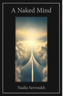 A Naked Mind - Nadia Serroukh