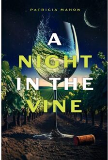 A Night In The Vine - Patricia Mahon