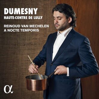 A Nocte Temporis - Dumesny: Haute-contre De Lully CD