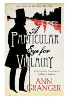 A Particular Eye for Villainy (Inspector Ben Ross Mystery 4)