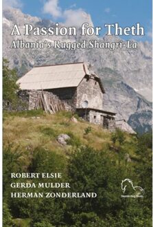 A Passion For Theth - Robert Elsie