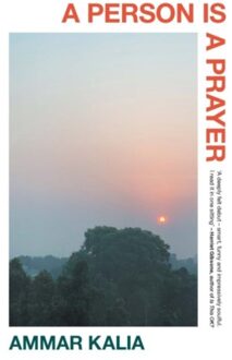 A Person Is A Prayer - Kalia, Ammar