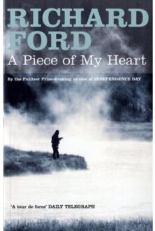 A Piece Of My Heart - Richard Ford