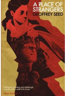 A Place Of Strangers - Geoffrey Seed