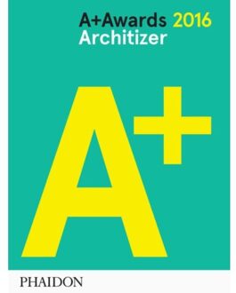 A+ Awards 2016 Architizer - Boek Phaidon Press Limited (0714872873)