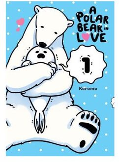 A Polar Bear in Love Vol. 1