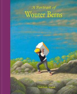 A portrait of Wouter Berns -  Eric Bos, Marieken Westerink, Wouter Berns (ISBN: 9789492629296)