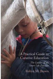 A Practical Guide To Curative Education - Robyn Brown