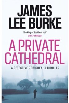 A Private Cathedral - Dave Robicheaux - James Lee (Author) Burke