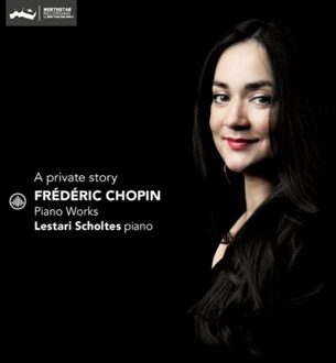 A Private Story - Frederic Chopin Piano Works - Scholtes, Lestari