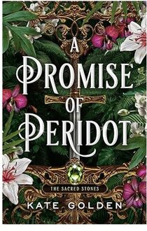 A Promise Of Peridot - Sacred Stones - Kate Golden