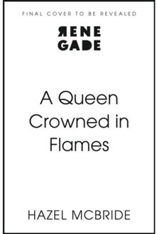 A Queen Crowned In Flames - Bonded To Beasts - Hazel McBride