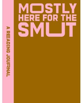 A Reading Journal: Mostly Here For The Smut - Sweet Hearts Press