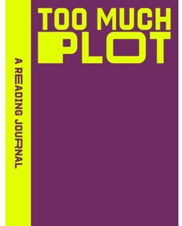 A Reading Journal: Too Much Plot - Sweet Hearts Press