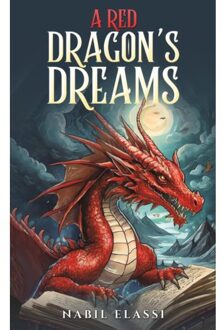 A Red Dragon's Dreams - Elassi, Nabil