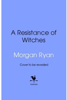 A Resistance Of Witches - Morgan Ryan
