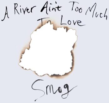 A River Ain't Too Much To