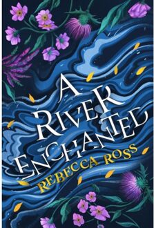 A River Enchanted - Elements Of Cadence - Rebecca Ross