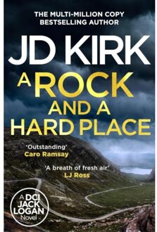 A Rock And A Hard Place - Dci Logan Crime Thrillers - JD Kirk
