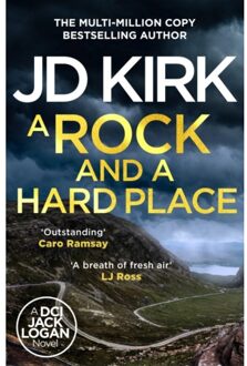 A Rock And A Hard Place - Dci Logan Crime Thrillers - JD Kirk