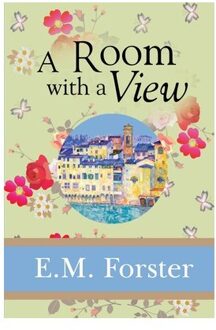 A Room With A View - E. M. Forster