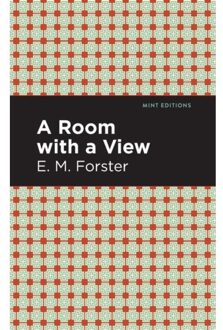 A Room With A View - Mint Editions - E. M. Forster