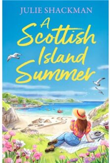 A Scottish Island Summer - Scottish Escapes - Julie Shackman