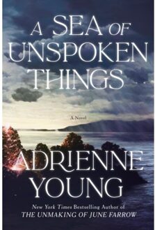 A Sea Of Unspoken Things - Adrienne Young