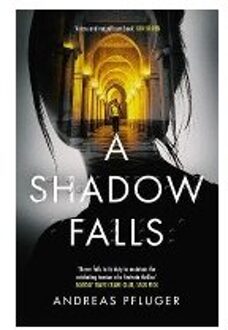 A Shadow Falls