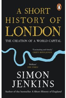 A Short History Of London - Simon Jenkins