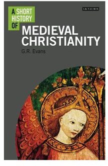 A Short History of Medieval Christianity