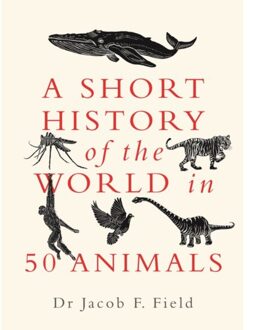 A Short History Of The World In 50 Animals
