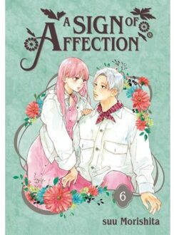 A Sign Of Affection 6 - A Sign Of Affection - suu Morishita