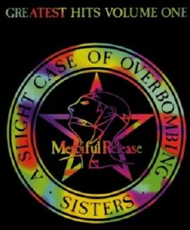 A Slight Case Of Overbombing: Greatest Hits, Vol. 1